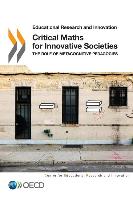 Educational Research and Innovation Critical Maths for Innovative Societies