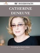 Catherine Deneuve 127 Success Facts - Everything You Need to Know about Catherine Deneuve