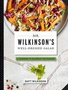 Mr. Wilkinson's Well-Dressed Salads