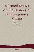 Selected Essays on the History of Contemporary China