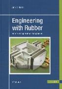 Engineering with Rubber 3e: How to Design Rubber Components
