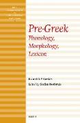 Pre-Greek: Phonology, Morphology, Lexicon