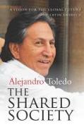 The Shared Society: A Vision for the Global Future of Latin America