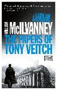 The Papers of Tony Veitch: A Laidlaw Investigation (Jack Laidlaw Novels Book 2)