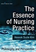 Essence of Nursing Practice