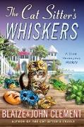 The Cat Sitter's Whiskers: A Dixie Hemingway Mystery