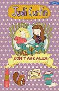 Don't Ask Alice