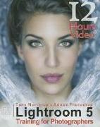 Tony Northrup's Adobe Photoshop Lightroom 5 Video Book Training for Photographers