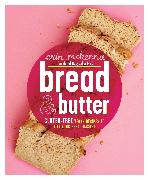 Bread & Butter