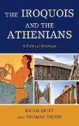 The Iroquois and the Athenians