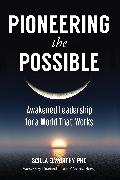 Pioneering the Possible