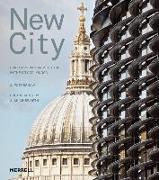 New City: Contemporary Architecture in the City of London