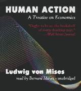 Human Action: A Treatise on Economics