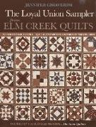 Loyal Union Sampler from ELM Creek Quilts: 121 Traditional Blocks - Quilt Along with the Women of the Civil War