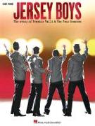 Jersey Boys: The Story of Frankie Valli & the Four Seasons