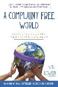 A Complaint Free World