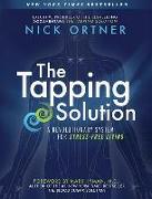 The Tapping Solution: A Revolutionary System for Stress-Free Living