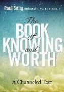 The Book of Knowing and Worth