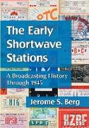 The Early Shortwave Stations