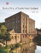 Textile Mills of South West England