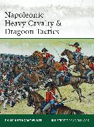 Napoleonic Heavy Cavalry & Dragoon Tactics