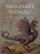 Imaginary Animals: The Monstrous, the Wondrous and the Human