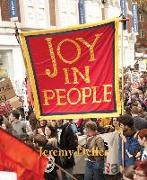 Jeremy Deller: Joy in People