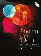 Cinema and Colour: The Saturated Image