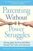 Parenting Without Power Struggles