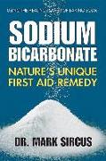 Sodium Bicarbonate: Nature's Unique First Aid Remedy