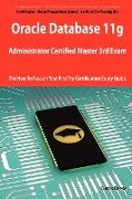 Oracle Database 11g Administrator Certified Master Third Exam Preparation Course in a Book for Passing the 11g Ocm Exam - The How to Pass on Your Firs