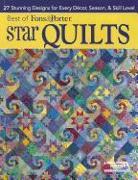 Best of Fons & Porter: Star Quilts: 27 Stunning Designs for Every Decor, Season, & Skill Level