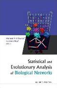 Statistical and Evolutionary Analysis of Biological Networks