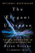 The Elegant Universe: Superstrings, Hidden Dimensions, and the Quest for the Ultimate Theory