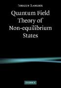 Quantum Field Theory of Non-Equilibrium States