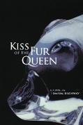 Kiss of the Fur Queen: A Novelvolume 34
