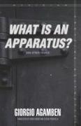 "What is an Apparatus?" And Other Essays
