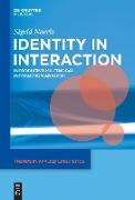 Identity in (Inter)Action