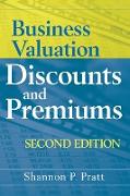 Business Valuation Discounts and Premiums