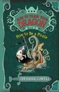 How to Train Your Dragon: How to Be a Pirate