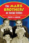 The Marx Brothers as Social Critics