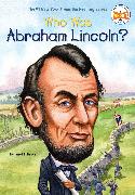 Who Was Abraham Lincoln?