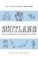 Scotland: 1,000 Things You Need to Know