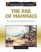 The Rise of Mammals