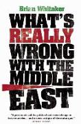 What's Really Wrong with the Middle East