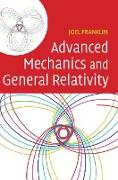 Advanced Mechanics and General Relativity
