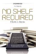 No Shelf Required