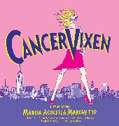 Cancer Vixen: A True Story