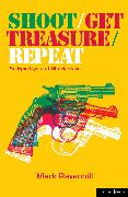 Shoot/Get Treasure/Repeat