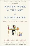 Women, Work & the Art of Savoir Faire